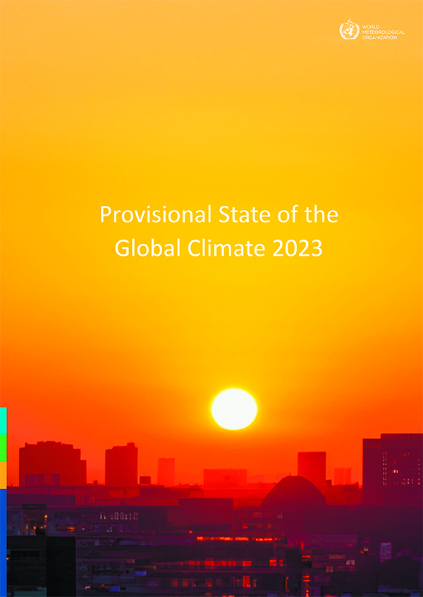 WMO Provisional State of the Global Climate 2023 1